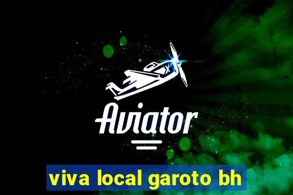 viva local garoto bh